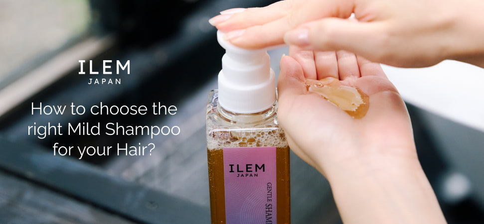 how to choose the right mild shampoo for your hair