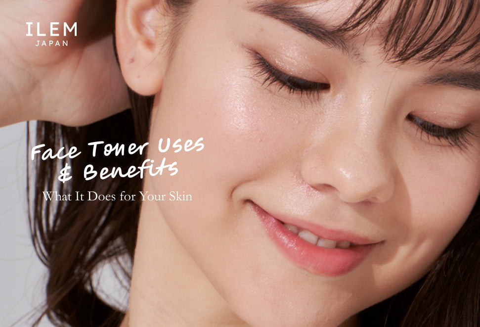 Face toner uses and benefits by ILEM JAPAN India