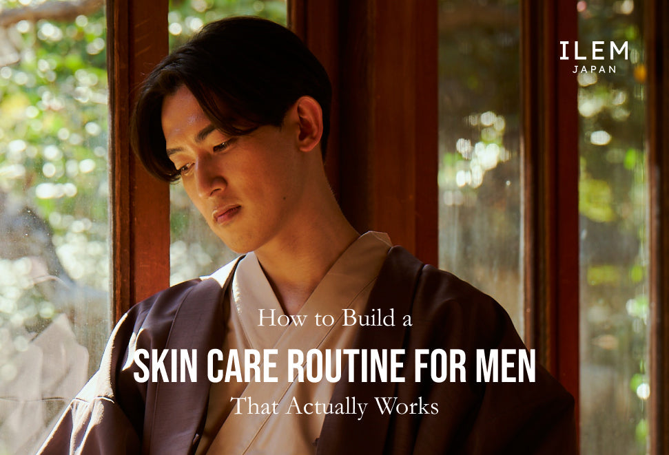 Skincare routine for men by ILEM Japan