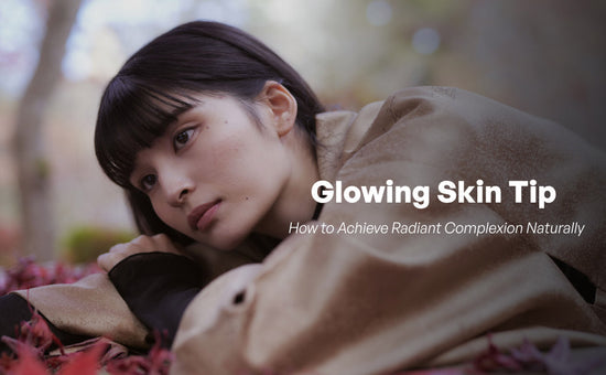 japanese glowing skin tip
