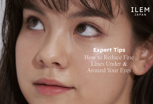 How to reduce fine lines under and around your eyes