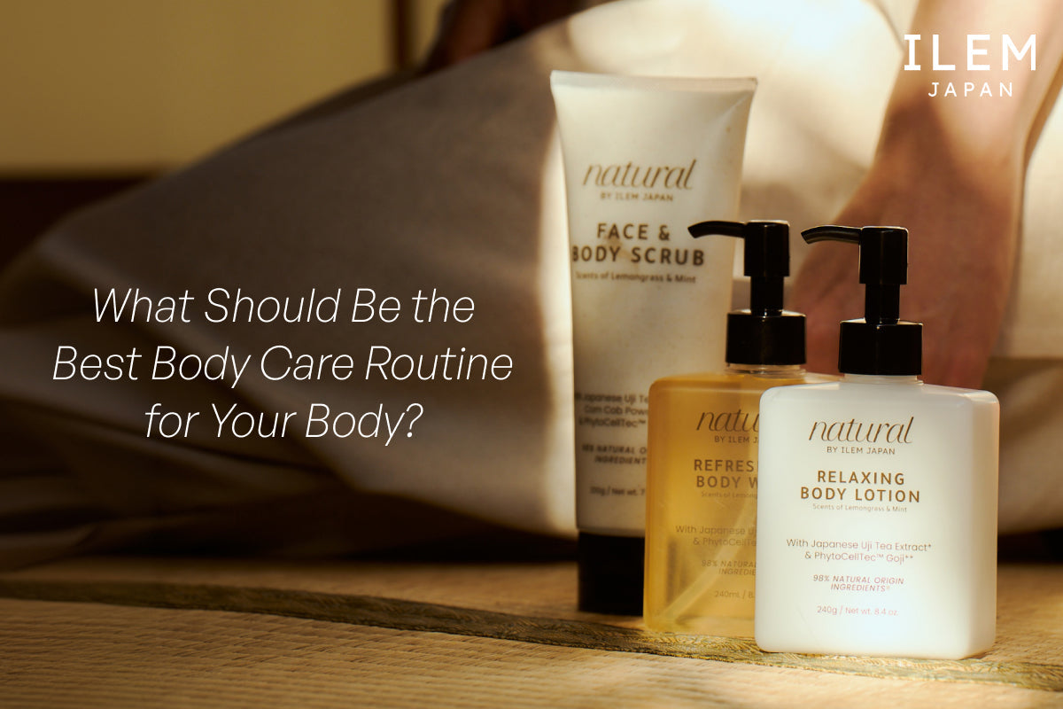Best body care routine with Japanese body care products